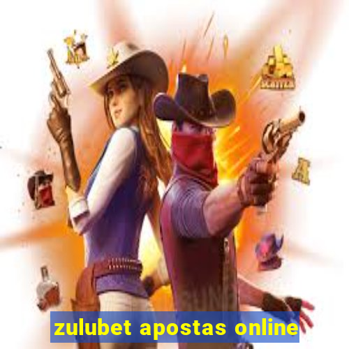 zulubet apostas online